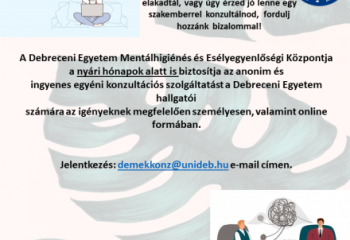 A DEMEK a nyári hónapok alatt is biztosítja a hallgatók számára az ingyenes konzultációs szolgáltatást. Részletek az alábbi plakáton.